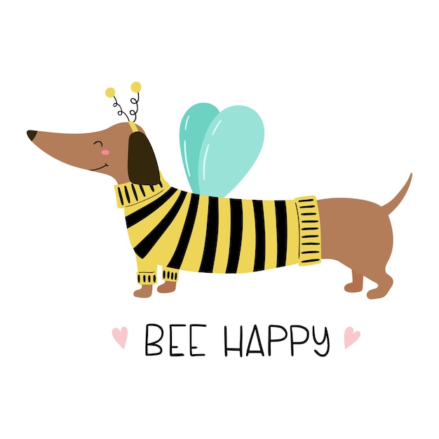 Cute dachshund with hand drawn lettering bee happy funny dog in bee costume