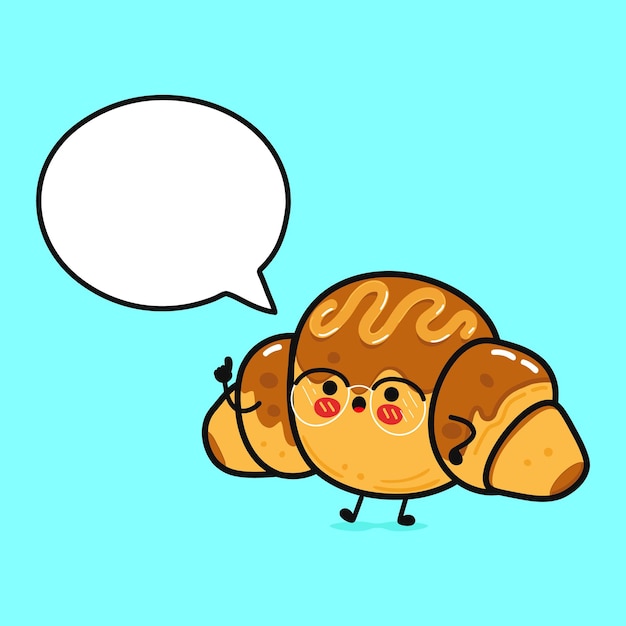 Cute funny chocolate Croissant with speech bubble