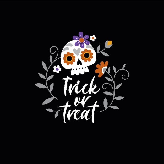 Cute hand drawn vector sugar skulls and flowers with hand lettering slogan.