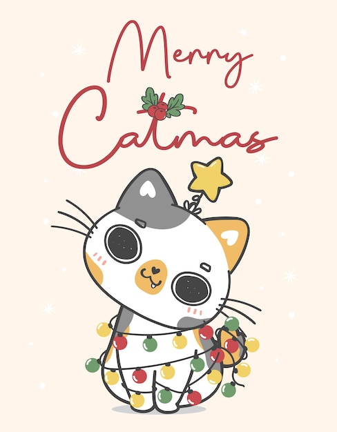 Cute happy calico kitten cat christmas cat tree merry catmas cartoon animal character hand drawing doodle vector idea for greeting card