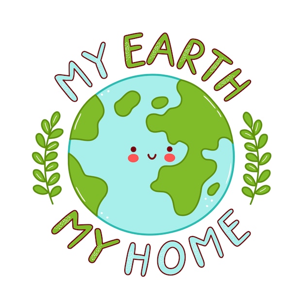 귀여운 행복 재미 지구 행성 문자입니다. 만화 캐릭터 일러스트 아이콘 디자인. 흰색 배경에 고립. My Earth-my Home 인쇄 디자인