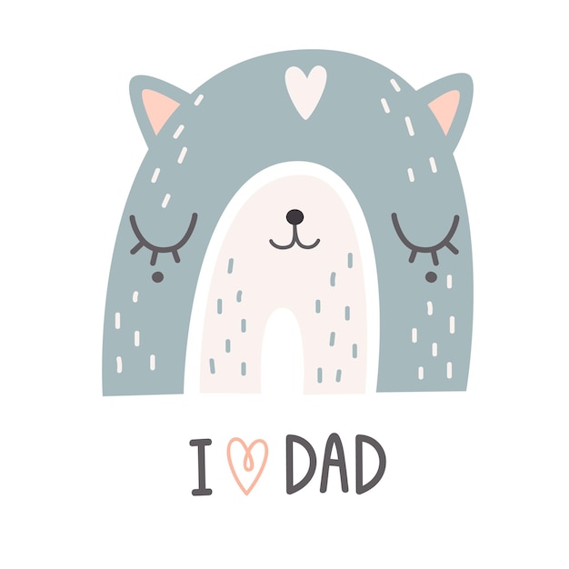 Cute rainbow with cat face and lettering i love dad nursery art vector illustration