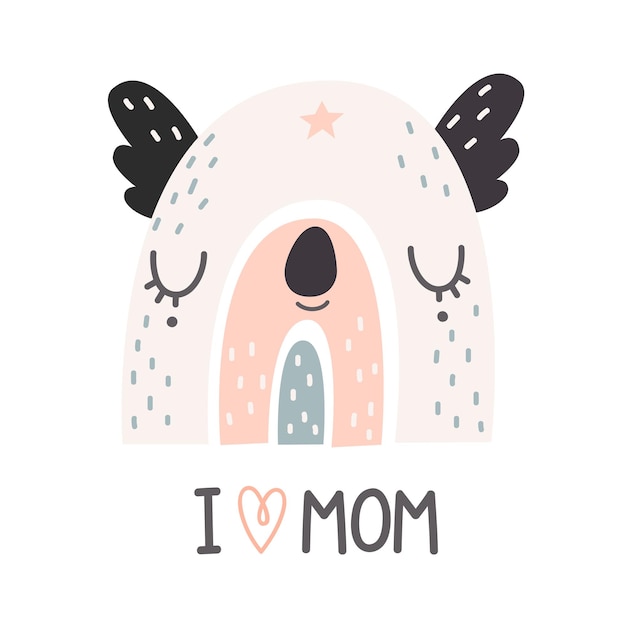 Cute rainbow with koala face and lettering I LOVE MOM Nursery art Vector illustration