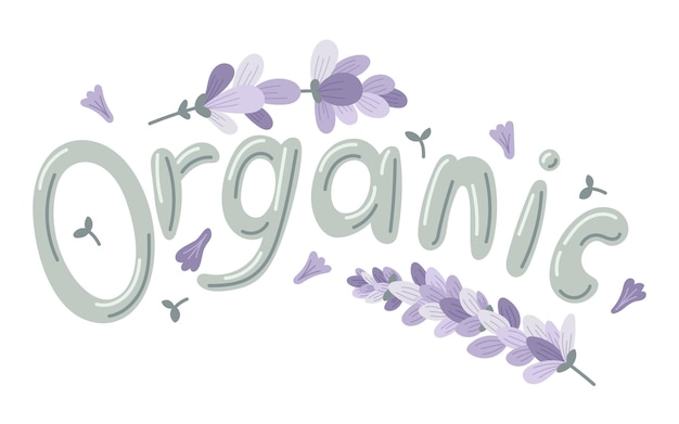 Cute Text lettering Organic Twigs with lavender flowers Vector flat isolated sticker or label