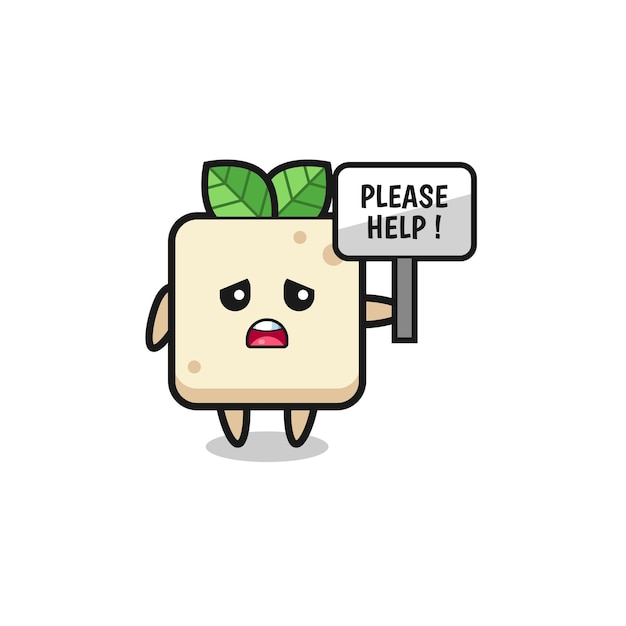 Cute tofu hold the please help banner , cute design