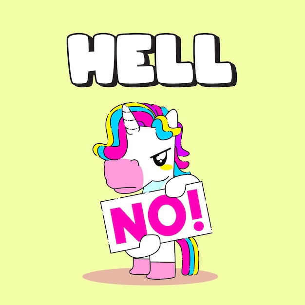 Cute unicorn quote vector illustration, hell no unicorn