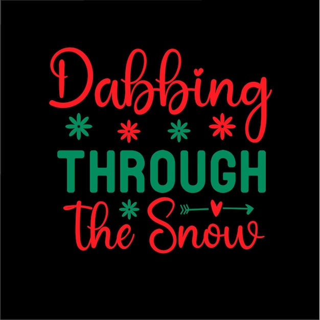 Дизайн футболки Dabbing Through the Snow