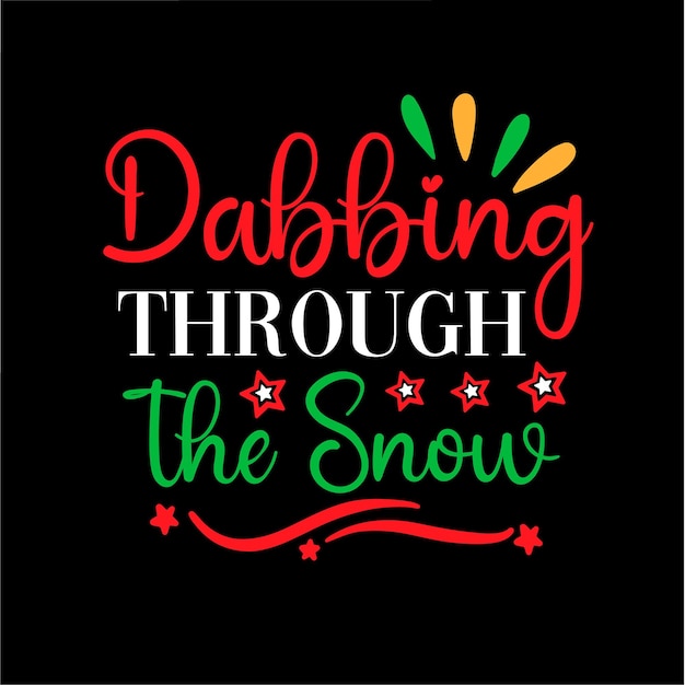 Dabbing Through the Snow t-shirtontwerp