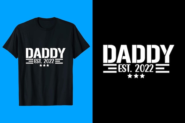 아빠, 아빠, 새 아빠 티셔츠 디자인, 타이포그래피 디자인, 아빠 인용구, 팝 팝, 최고의 디자인.