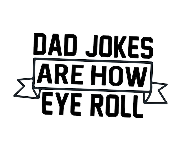 ベクトル パパジョークはどのように目を巻くか パパの日 パパの日 引用 papa dad funny father