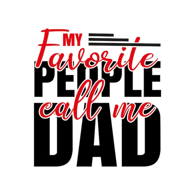 Dad lover vector and typography t shirt design