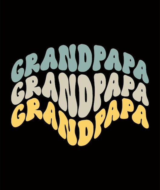 Dad papa grandpa word warp design for print on demand