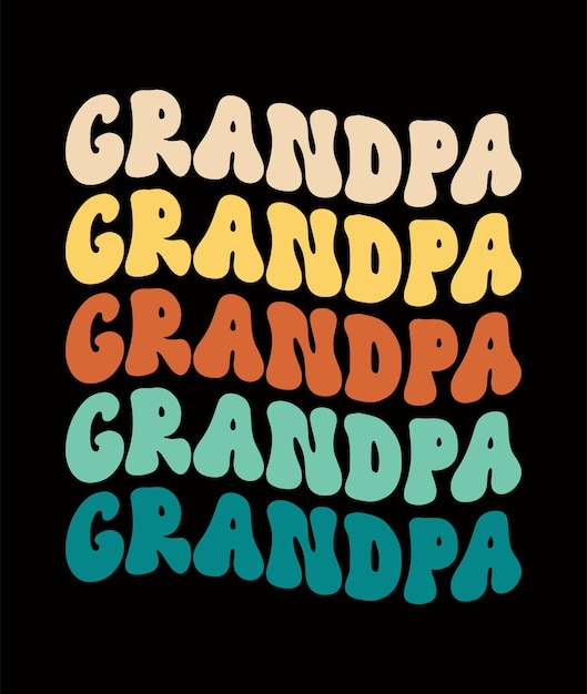 Dad papa grandpa word warp design for print on demand