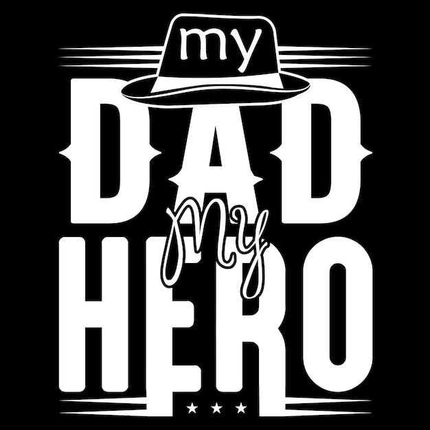 Dad t shirt design