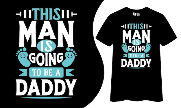 Dad t-shirt design.