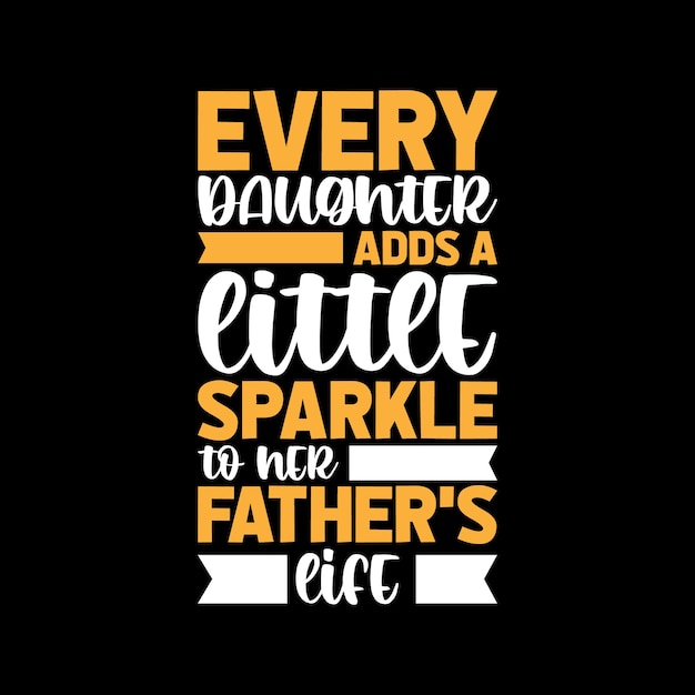 Dad typography lettering quote for tshirt design