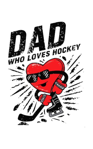 Dad Who Loves Hockey