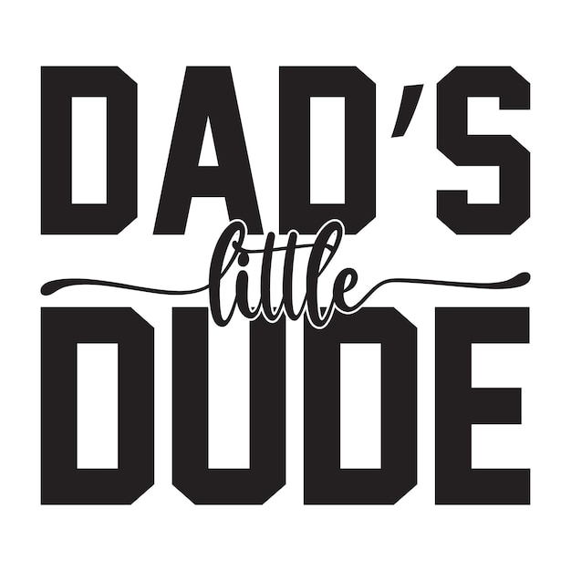 Daddy And Me Svg Design