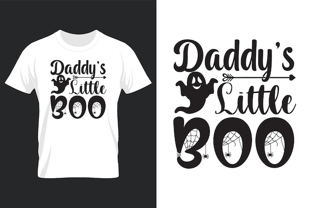 Vector daddy's little boo, halloween t shirt  design