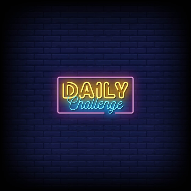 Daily challenge neon signs style text