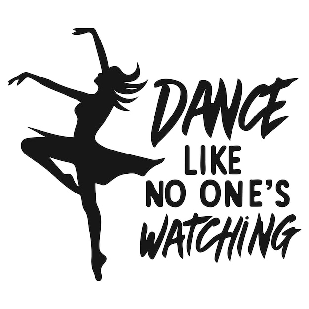 Dance Like No One's Watching_B