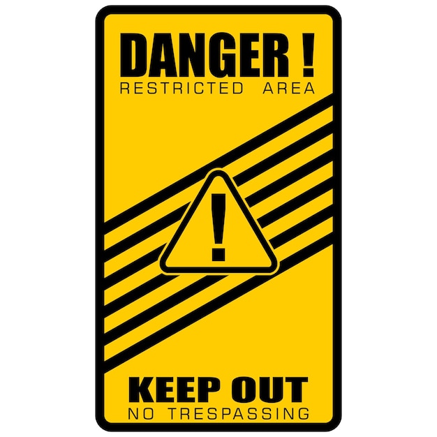 Danger restricted area keep out sign vector