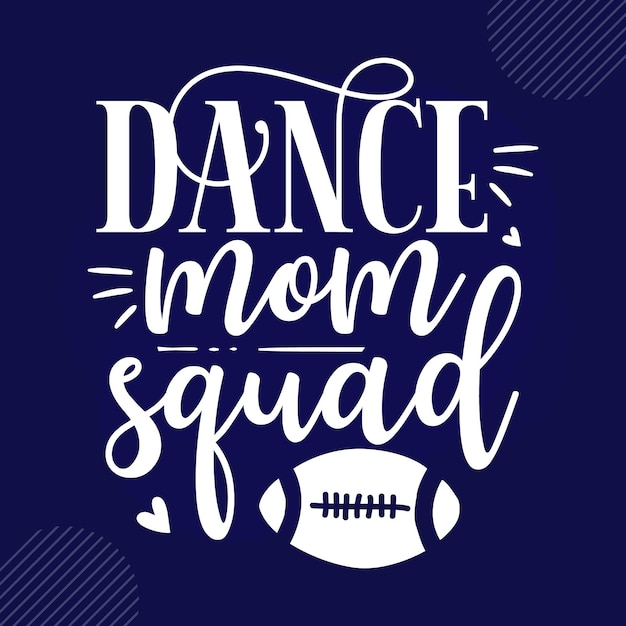 Dans moeder squad belettering premium vector design