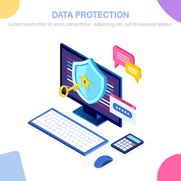 Vector data protection. internet security, privacy access with password.  isometric computer pc with key, lock, shield, message bubble.