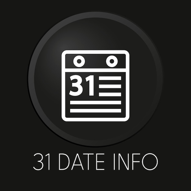 Date info minimal vector line icon on 3D button isolated on black background Premium Vector