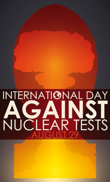 Day Against Nuclear Tests-ontwerp met atomaire paddestoelwolk en atoombomsilhouet