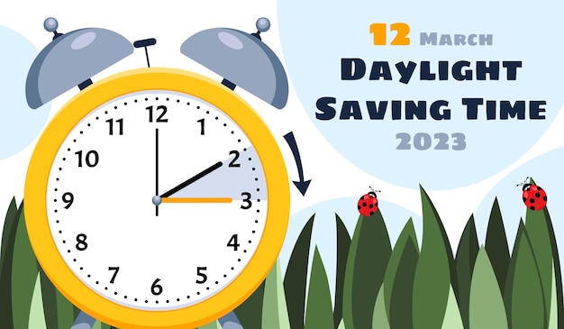 Daylight Saving Time March 12 2023 Concept Clock set to an hour ahead Spring Forward Summer Time