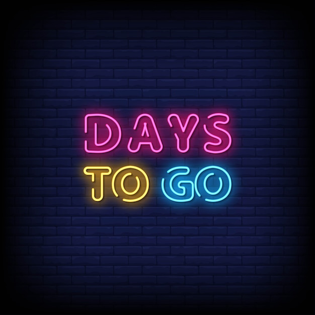 Days To Go Neon Signs Stijltekst