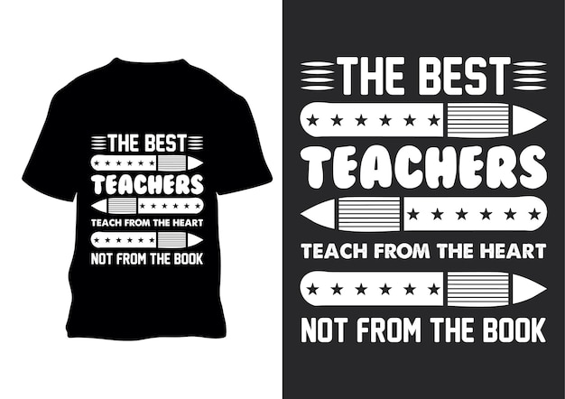 De beste leraren leren vanuit het hart, niet uit het boek retro vintage t-shirtontwerp