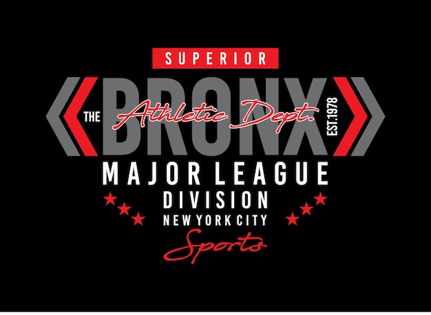 De bronx major league typografie design t-shirt klaar om premium vector af te drukken