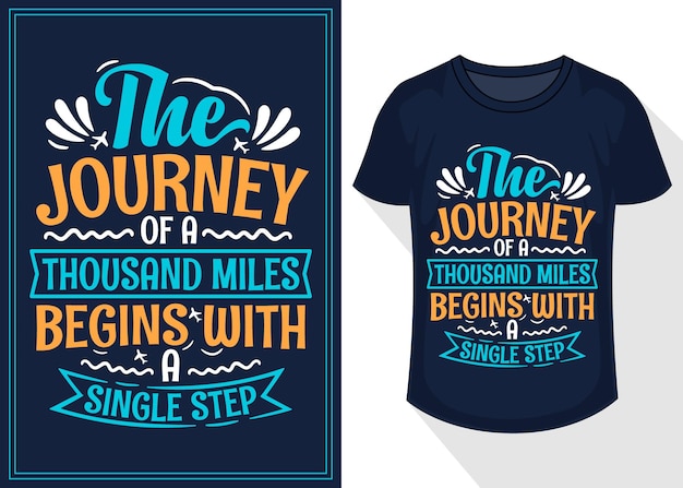 Vector de reis van duizend mijl begint met een enkele stap citeert typografische letters voor t-shirt