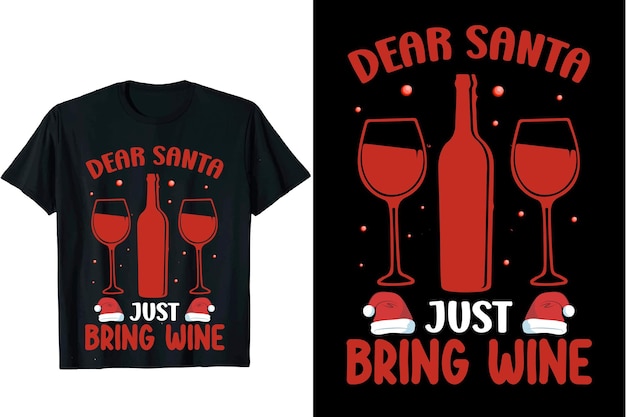 Vettore caro babbo natale, porta il design della t-shirt con vino