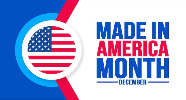 12월은 Made In America Month 배경 템플릿입니다. 휴일 개념 배경 배너 현수막