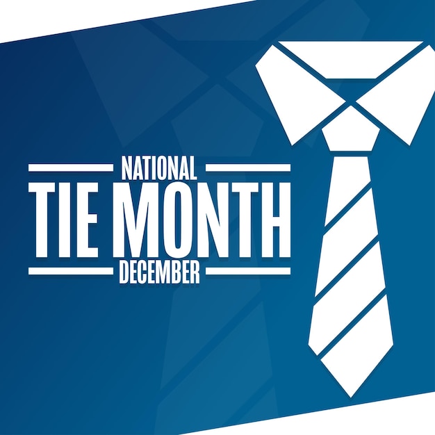 Dicembre è il mese della cravatta nazionale. concetto di vacanza. modello per sfondo, banner, carta, poster con iscrizione di testo. illustrazione di vettore eps10.