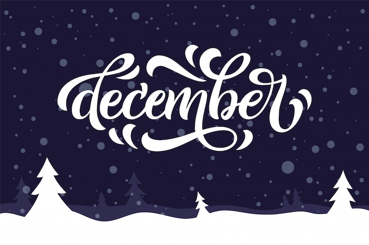 Vector december quote on blue background. holiday greeting card with spruce, snow and calligraphy elements. handwritten modern lettering.  illustration for invitations and other printing projects.