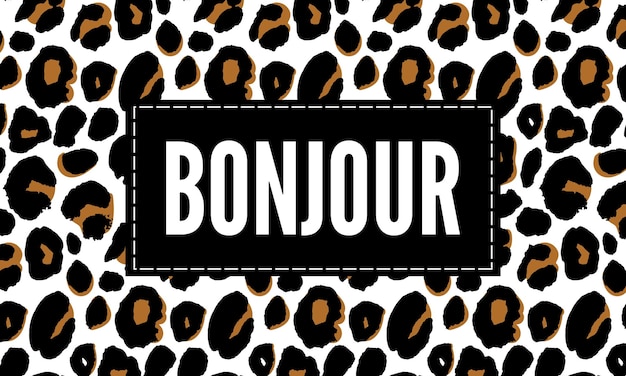 Testo decorativo bonjour hello slogan con sfondo di pelle di leopardo