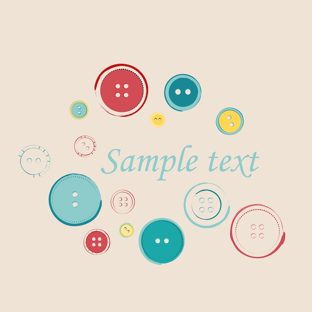 Decorative Group of Sewing Buttons with Sample Text. Vector illustration of Buttons