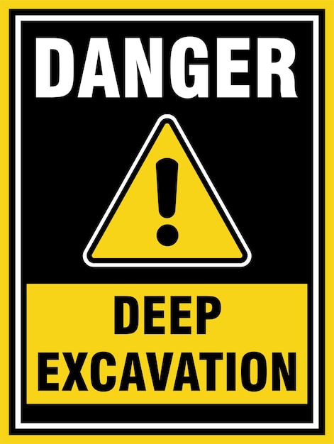 Vector deep excavation danger sign