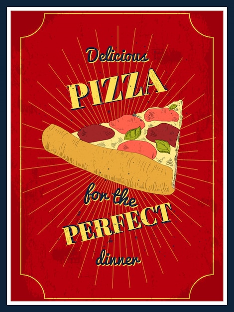 Pizza deliziosa per la cena perfetta, poster pronto per la stampa