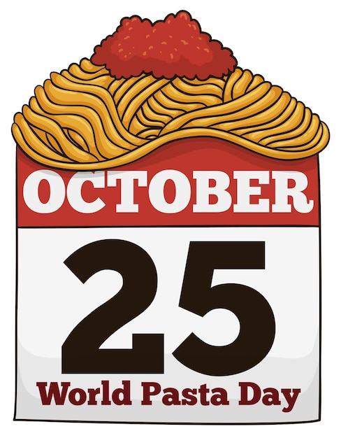 Vector delicious spaghetti with tomato sauce on a calendar with reminder for world pasta day in october 25