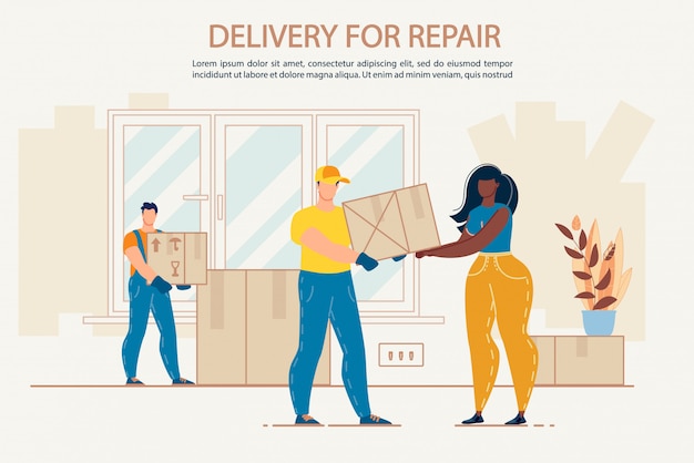 Delivery goods for home apartment office repair