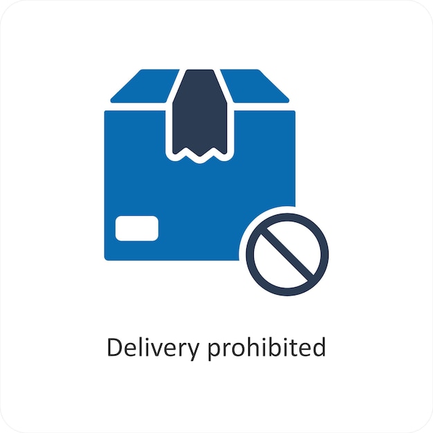 Delivery prohibited and forbidden icon concept