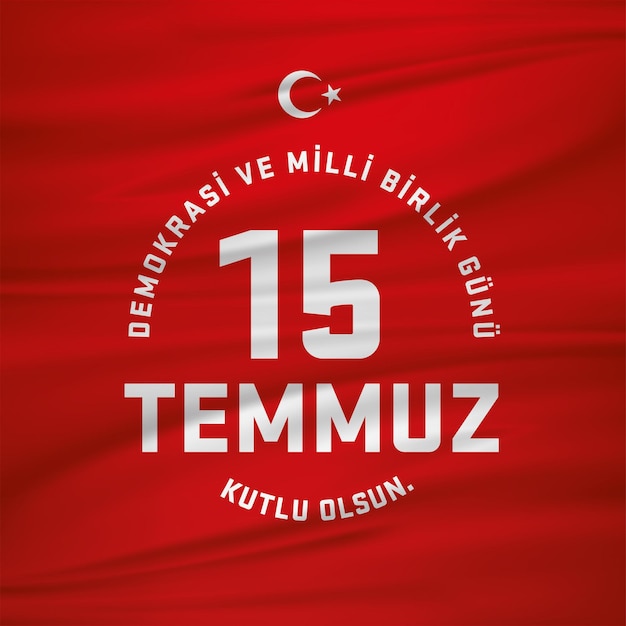 Vector demokrasi ve milli birlik gunu 15 temmuz translation from turkish the democracy and national day