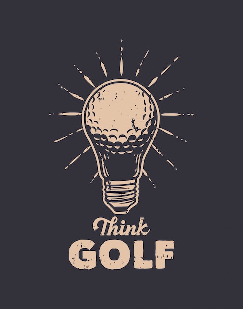 Denk golf vintage illustratie met slogan