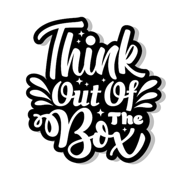 Denk out of the box motivatie quote