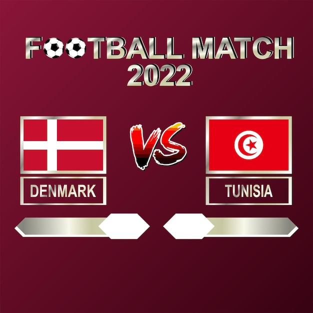 Denmark vs Tunisia football competition 2022 template background vector for schedule, result match